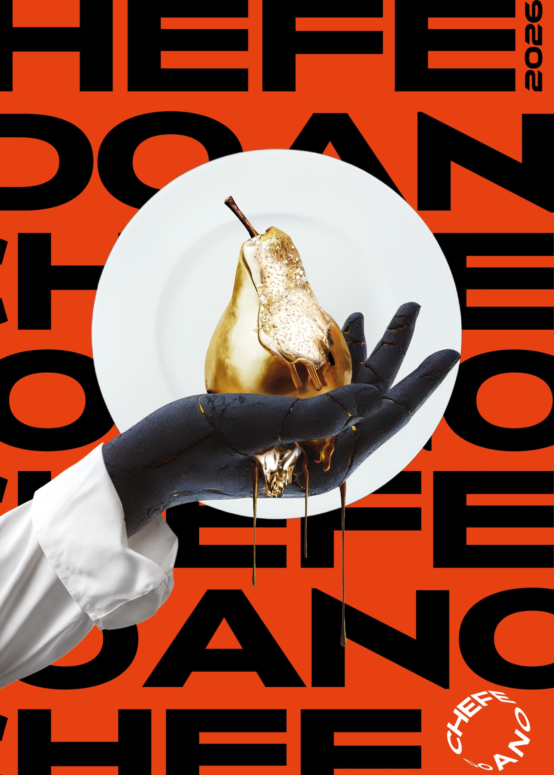 The Chefe do Ano 2026 key visual: a gloved hand in a white chef's sleeve holds a gilded pear dripping molten gold over a white plate, against an orange field of the words CHEFE DO ANO repeated in heavy black capitals and cropped by the edges of the sheet.