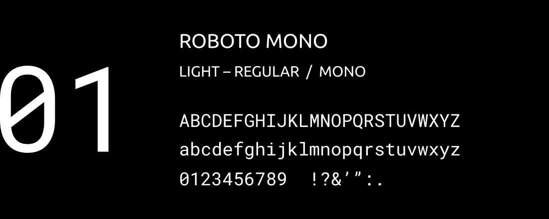 Roboto Mono specimen: a large slashed-zero 01 beside the name, the weight, the monospaced alphabets and the numerals.